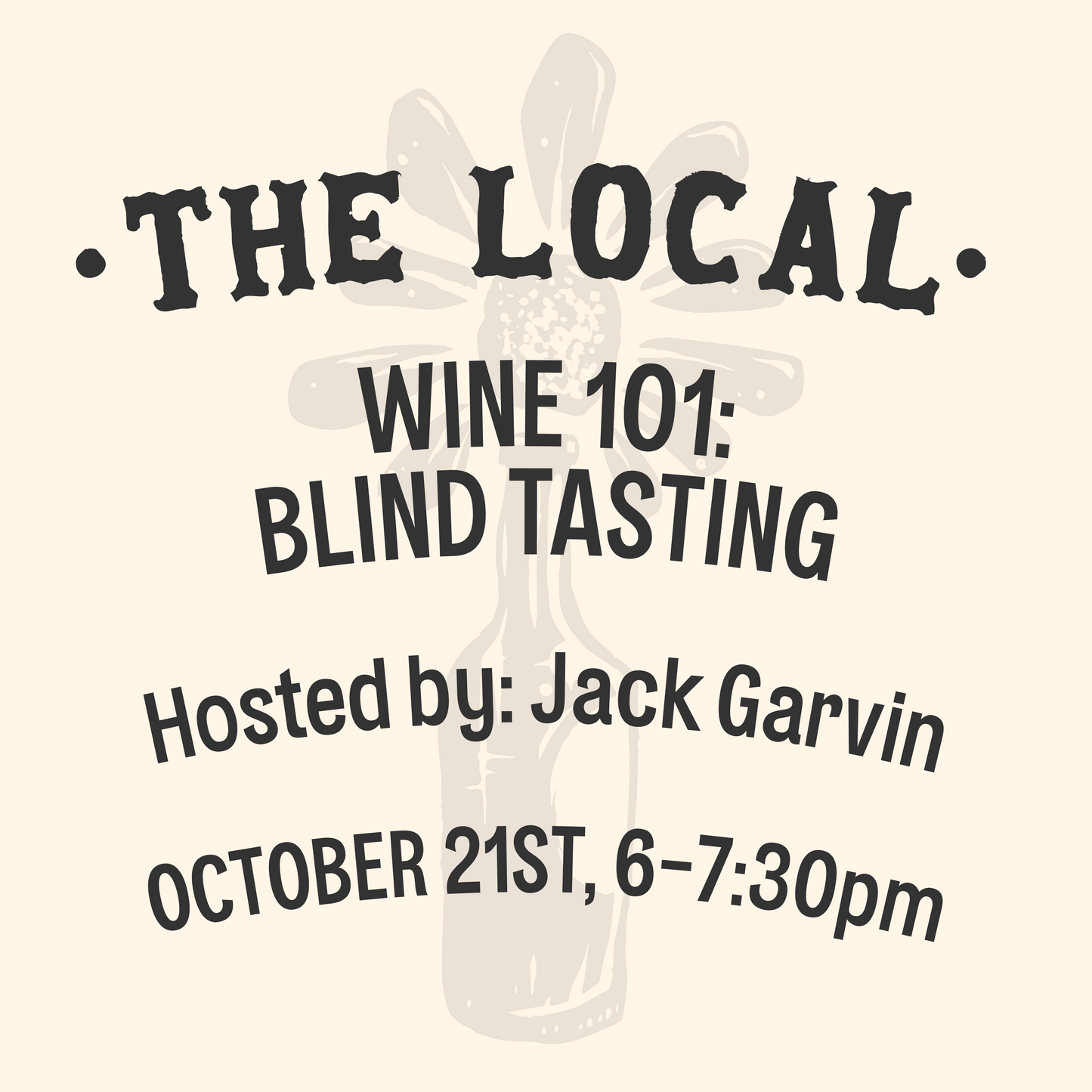 Wine 101: Blind Tasting - 6pm-7:30pm - 10/21/24