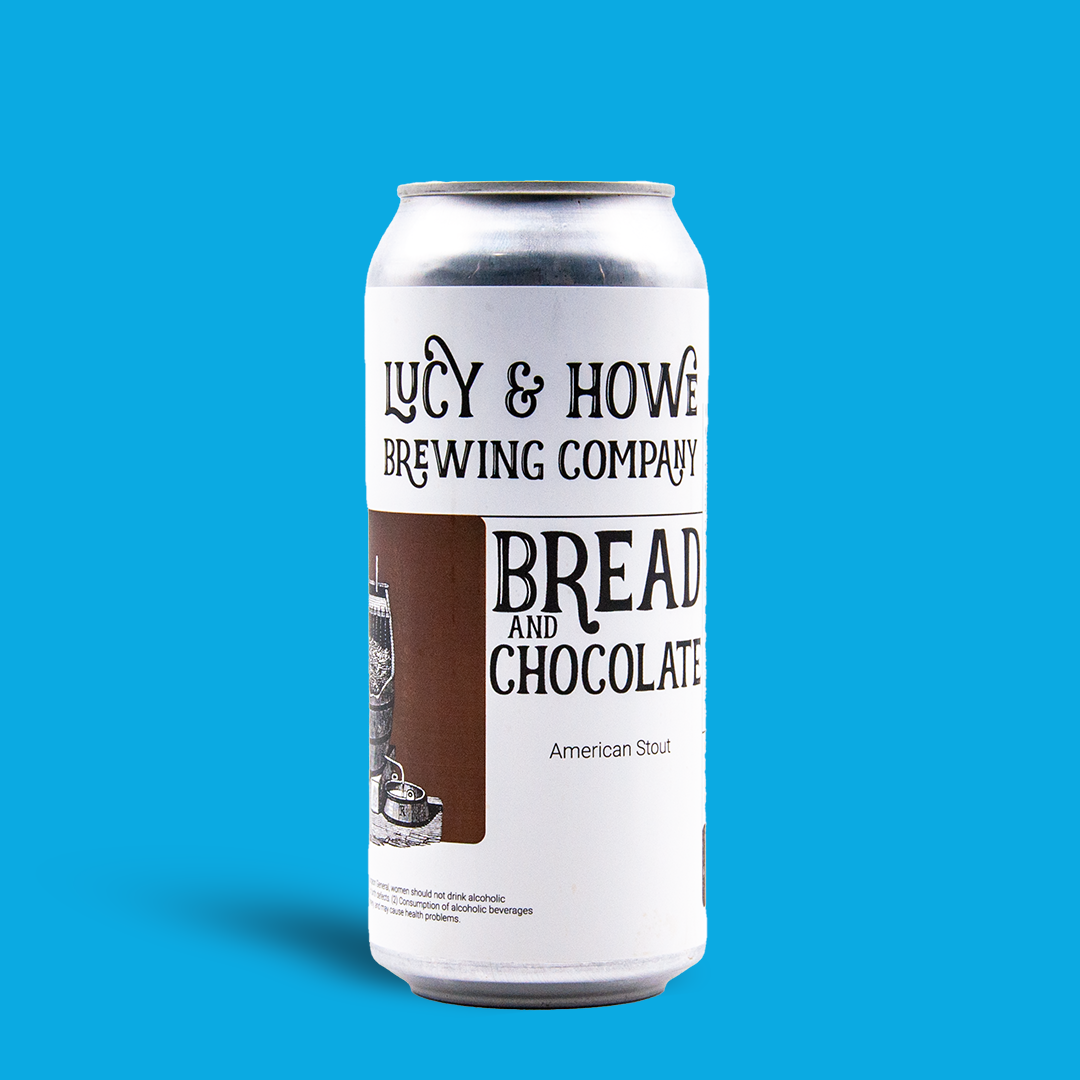 Bread & Chocolate - Lucy & Howe Brewing Company